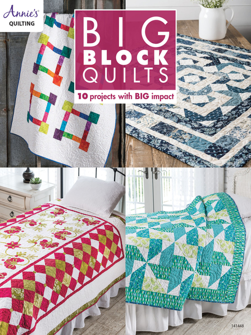 Title details for Big Block Quilts by Annie's - Available